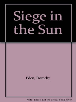cover image of Siege in the Sun